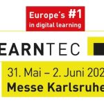 Die Messe Karlsruhe hat jetzt die Learntec auf 31. Mai bis 2. Juni 2022 verschoben.