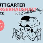 Der Stuttgarter Bürgerhaushalt 2023 geht in die nächste Runde.