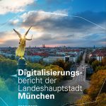 Die Stadt München hat ihren vierten Digitalisierungsbericht für 2022/2023 vorgestellt.